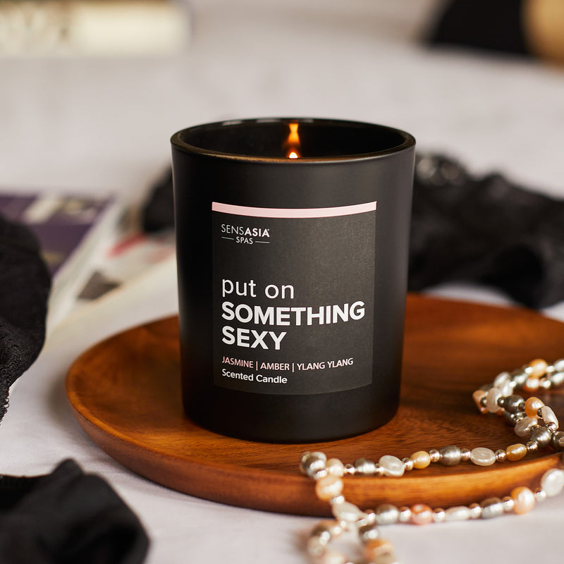 put on SOMETHING SEXY | Scented Candle